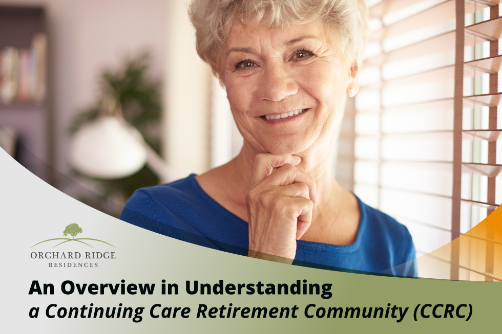 An Overview in Understanding a Continuing Care Retirement Community
